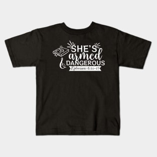 She's armed and dangerous, funny Christian design Kids T-Shirt